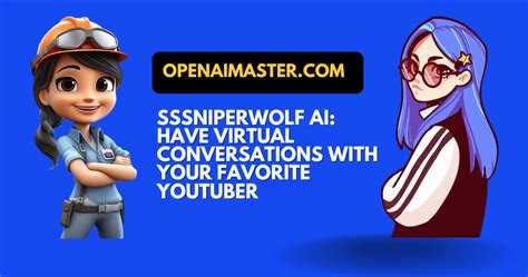 ssniperwolf gyatt|A conversation with my AI .
